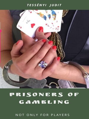 cover image of Prisoners of Gambling